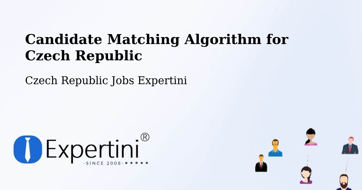 Candidate Matching Algorithm Overview – Lukov - Czech Republic Jobs Expertini