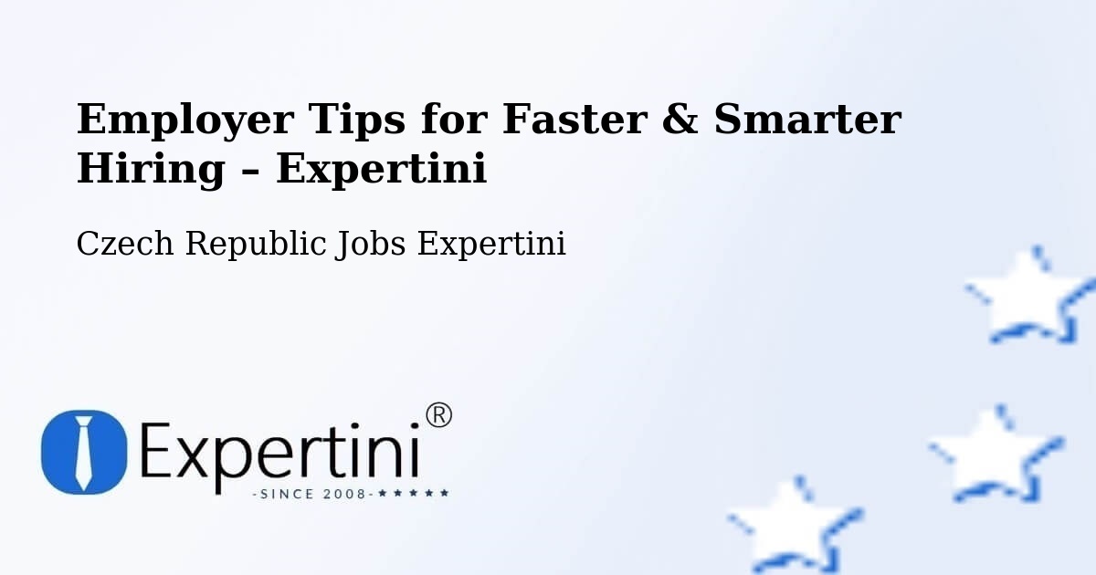 Employer Tips for Hiring & Recruitment – Lukov - Lukov, Czech Republic Jobs Expertini