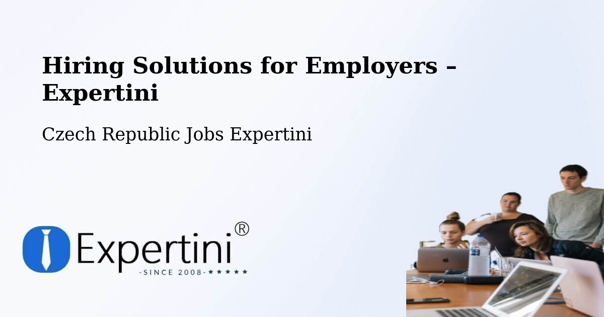Hiring Solutions for Employers in Lukov - Lukov, Czech Republic Jobs Expertini